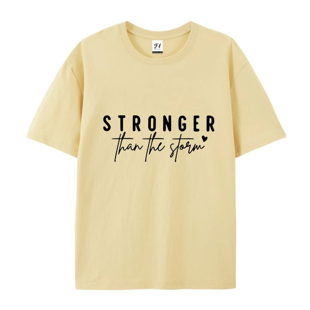 Stronger Than Storm Inspirational Motto T-shirt I