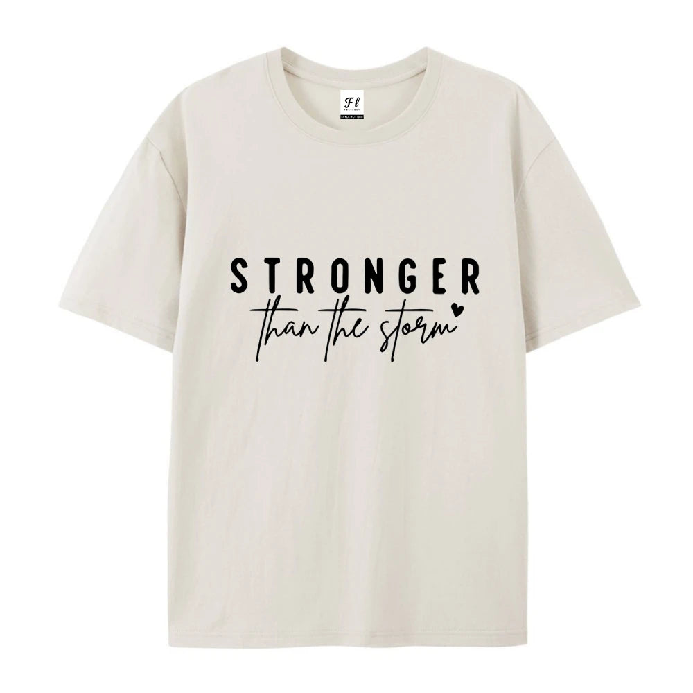 Stronger Than Storm Inspirational Motto T-shirt I