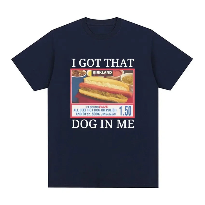 Short Sleeve I Got That Dog in Me Costco Graphic T Shirt